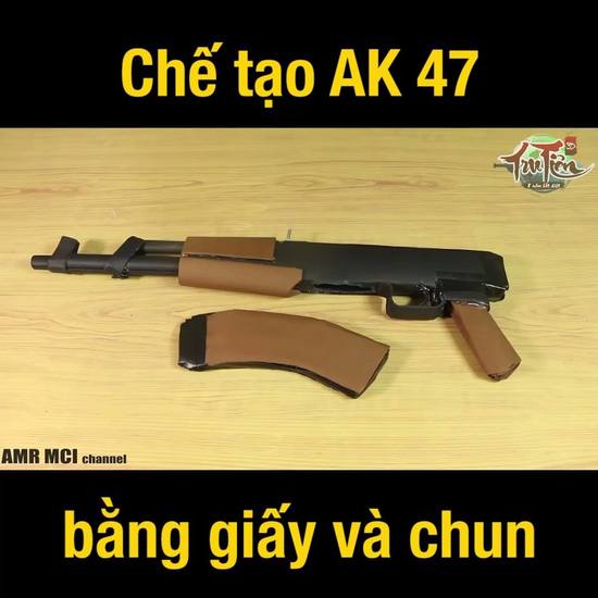 Chế tạo AK 47 bằng giấy và chun